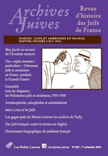  ******************** - Archives Juives n°48/1 - Juifs et Arméniens en France. Destins croisés (1914-1945).