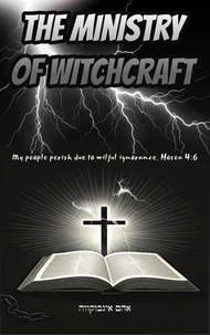 The Ministry of Witchcraft