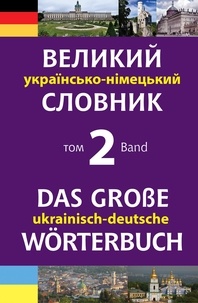 Михайло Смолій - Великий українсько-німецький словник. Том 2.