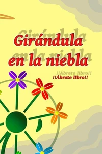 Girándula en la niebla