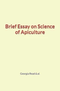 Brief Essay on Science of Apiculture