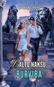 Balto nakšu burvība