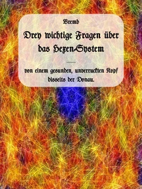 Drei wichtige Fragen über das Hexen-System