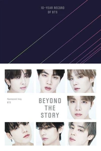 Beyond the Story : 10-Year Record of BTS (Hardback)