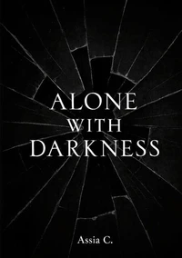 Alone with Darkness