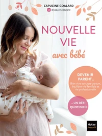 Ma nouvelle vie avec bébé