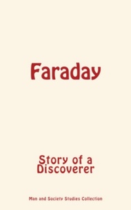 . Collection - Faraday - Story of a Discoverer.