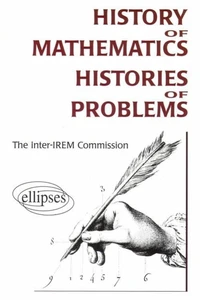 History of mathematics, histories of problems