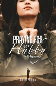  'Detola Phillips - Praying For My Hubby: The 30-day Journal.
