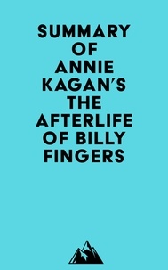 Téléchargeur de livres en ligne google Summary of Annie Kagan's The Afterlife of Billy Fingers par Everest Media 9798350002379 (Litterature Francaise)
