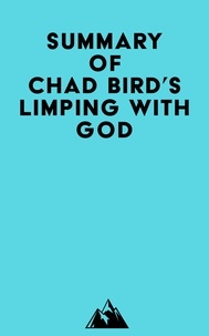   Everest Media - Summary of Chad Bird's Limping with God.