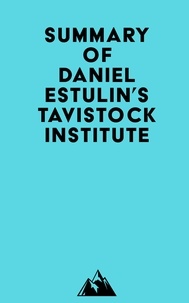   Everest Media - Summary of Daniel Estulin's Tavistock Institute.