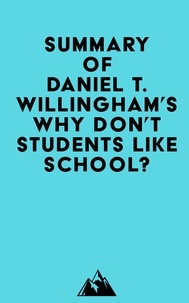 Téléchargez des livres epub pour nook Summary of Daniel T. Willingham's Why Don't Students Like School?