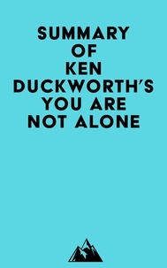   Everest Media - Summary of Ken Duckworth's You Are Not Alone.