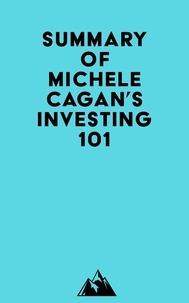 Livre audio gratuit télécharger iTunes Summary of Michele Cagan's Investing 101 par Everest Media FB2 PDF