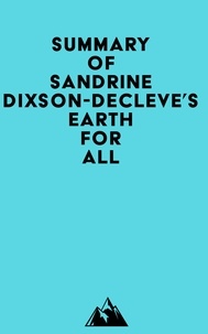   Everest Media - Summary of Sandrine Dixson-Decleve's Earth for All.