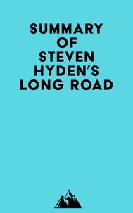   Everest Media - Summary of Steven Hyden's Long Road.