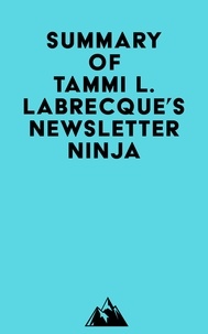Livres pdf en allemand téléchargement gratuit Summary of Tammi L. Labrecque's Newsletter Ninja