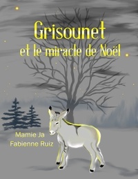 - f. ruiz mamie Ja - Grisounet et le miracle de Noël.