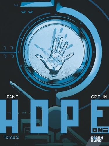 Hope One Tome 2