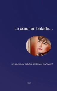 Le coeur en Balade...