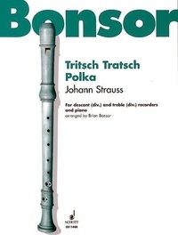 (fils) johann Strauß - Tritsch-Tratsch Polka - op. 214. 4 recorders (SSAA) and piano. Partition et parties..