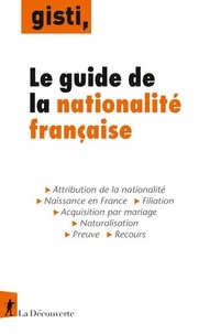 (groupe d'information soutien Gisti - Le guide de la nationalité française.