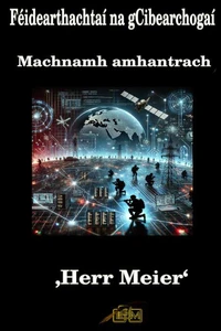 Féidearthachtaí na gCibearchogaí