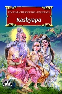  ‘Kaipu’ Lakshminarasimha Shast - Kashyapa - Epic Characters  of Vedas &amp; Upanishads.