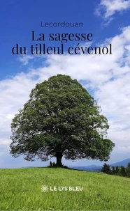 La sagesse du tilleul cévenol