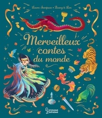 & lien Quang et Laura Sampson - Merveilleux contes du monde.
