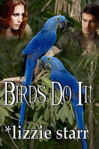  *lizzie starr - Birds Do It!.