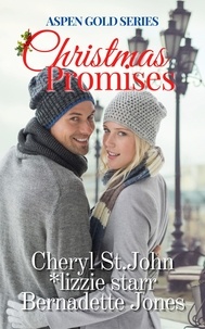  *lizzie starr et  Cheryl St.John - Christmas Promises - Aspen Gold Series, #21.