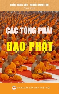  Đoàn Trung Còn et  Nguyễn Minh Tiến - Các tông phái Đạo Phật.