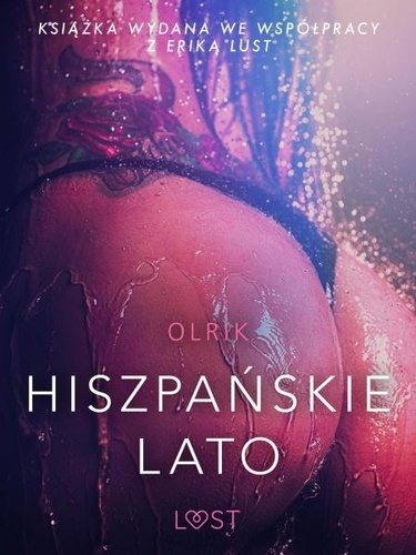 - Olrik et Marcin Patera - Hiszpańskie lato - opowiadanie erotyczne.