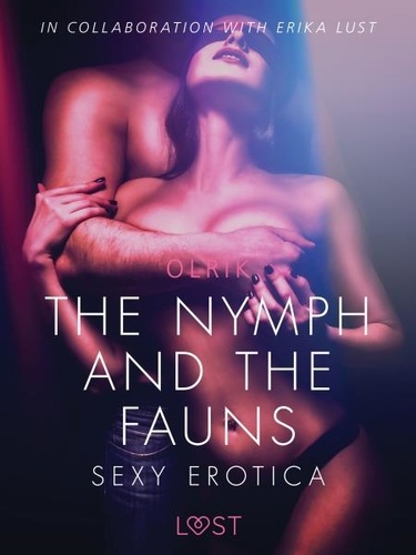 - Olrik et Martin Reib Petersen - The Nymph and the Fauns - Sexy erotica.