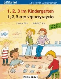 1, 2, 3 im Kindergarten. Kinderbuch Deutsch-Griechisch.