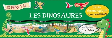 Je découvre les dinosaures. Frise chronologique avec des stickers
