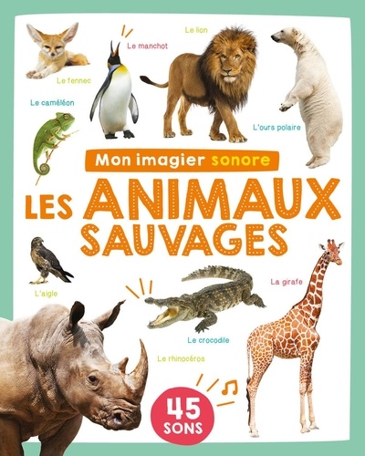 Les animaux sauvages de 1, 2, 3 soleil ! - Album - Livre - Decitre