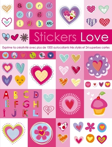  1, 2, 3 soleil ! - Stickers love - Exprime ta créativité avec plus de 1000 autocollants très stylés et 24 superbes cartes.