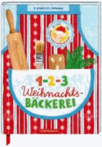 1-2-3 Weihnachtsbäckerei - Kinder backen Lieblingssachen.