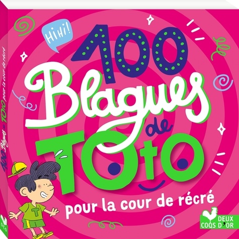  Collectif - 100 blagues de Toto - Cour de récré.