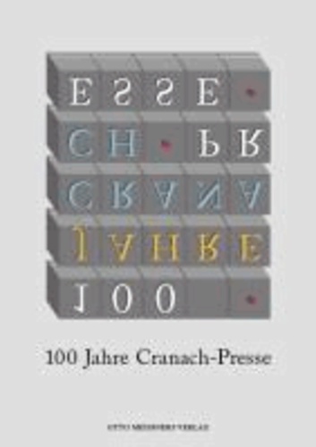 100 Jahre Cranach-Presse - Buchkunst aus Weimar.