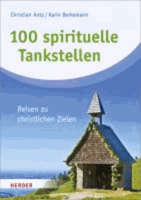100 spirituelle Tankstellen - Orte der Inspiration.