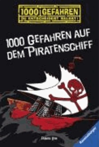 1000 Gefahren auf dem Piratenschiff.
