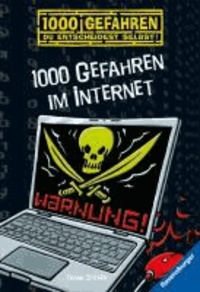 1000 Gefahren im Internet.