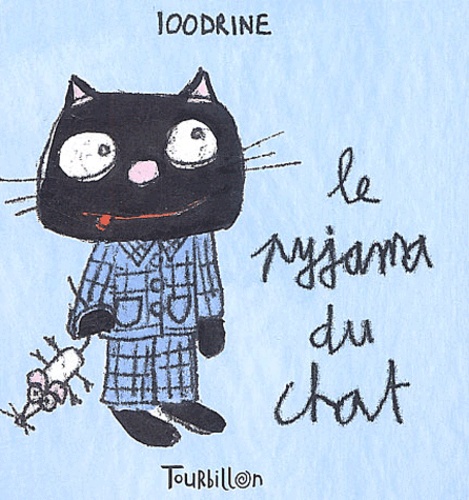  100drine et Marie-Odile Fordacq - Le pyjama du chat.
