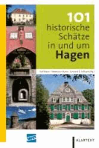 Ralf Blank - 101 historische Schätze in und um Hagen.