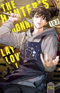 The Hunter's Gonna Lay Low Tome 1