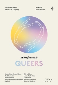 Marie-eve Kingsley - 11 brefs essais queers.